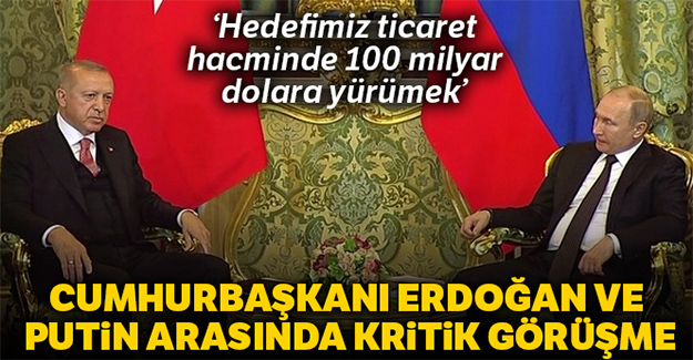 Cumhurbaşkanı Erdoğan ile Putin bir araya geldi