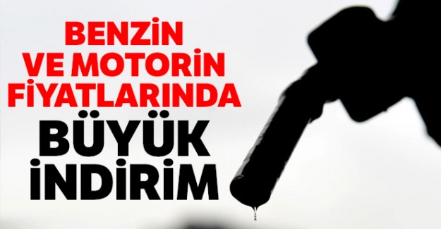 Benzin ve motorin fiyatlarında büyük indirim