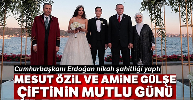 Cumhurbaşkanı Erdoğan, futbolcu Mesut Özil'in nikah şahidi oldu