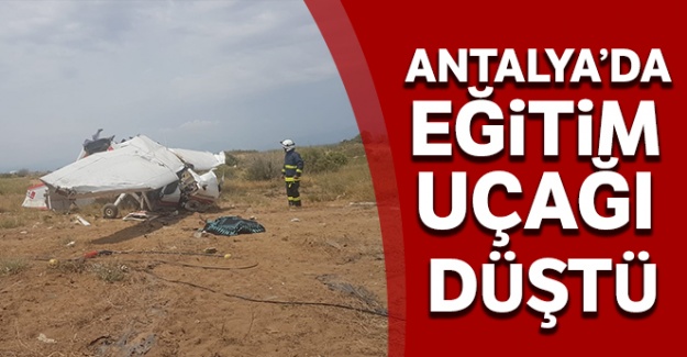 Antalya'da eğitim uçağı düştü