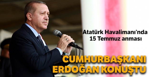 Cumhurbaşkanı Erdoğan: 'Hiçbir darbe, darbe girişimi yapanların yanına kar kalmadı'