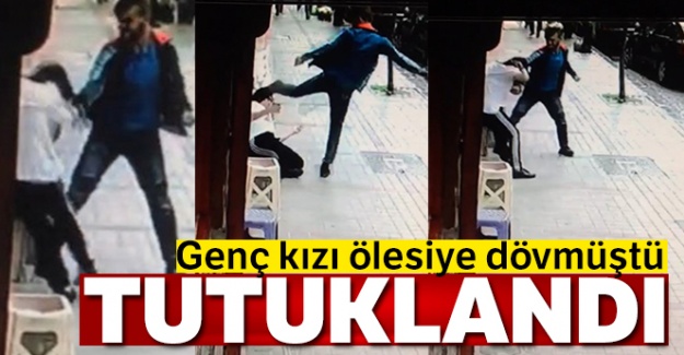 Genç kızı tekmeleyen zanlıya tutuklama