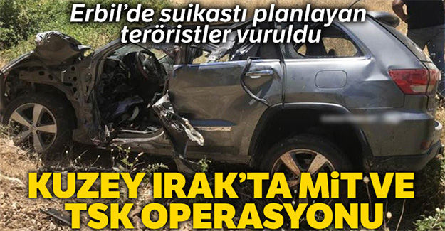 MİT ve TSK’dan Kuzey Irak’ta ortak operasyon