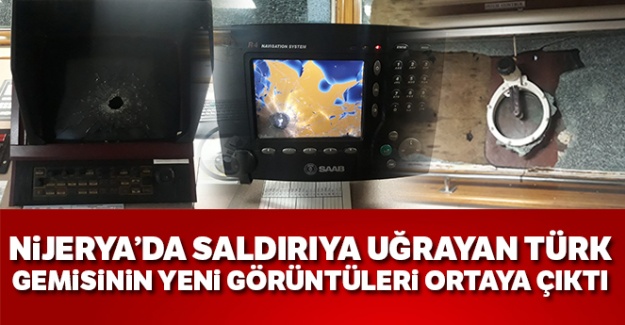 Nijerya'da saldırıya uğrayan Türk gemisinin yeni görüntüleri ortaya çıktı