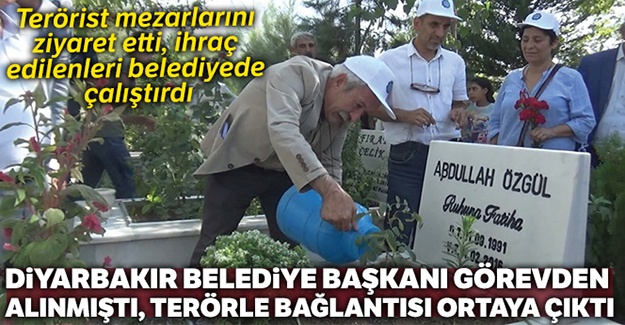 Görevden alınan Diyarbakır Belediye Başkanının terör örgütü ile bağlantısı