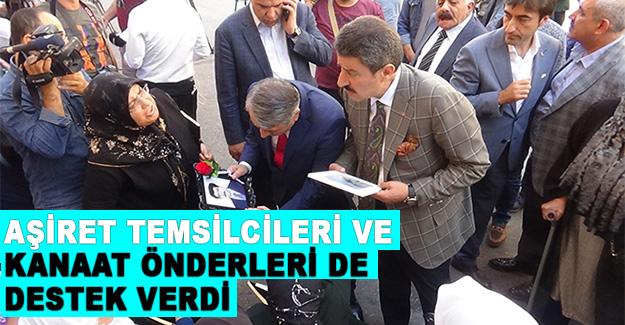 Aşiret temsilcileri ve kanaat önderleri de destek verdi