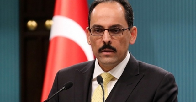 Cumhurbaşkanlığı Sözcüsü Kalın'dan güvenli bölge açıklaması