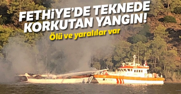 Fethiye'de gulet teknede yangın: 1 ölü, 4 yaralı
