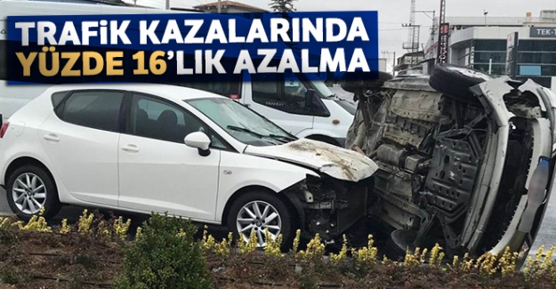 Trafik kazalarında yüzde 16'lık azalma