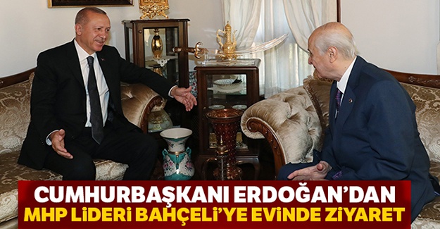 Cumhurbaşkanı Erdoğan, MHP Lideri Bahçeli'yi ziyaret etti