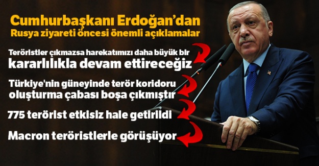 Cumhurbaşkanı Erdoğan: 'Teröristler çıkmazsa harekatımızı devam ettireceğiz'