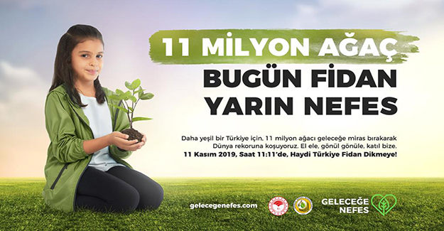 11 Kasım Milli Ağaçlandırma Günü oldu, ‘Geleceğe Nefes’ çifte rekora koşuyor