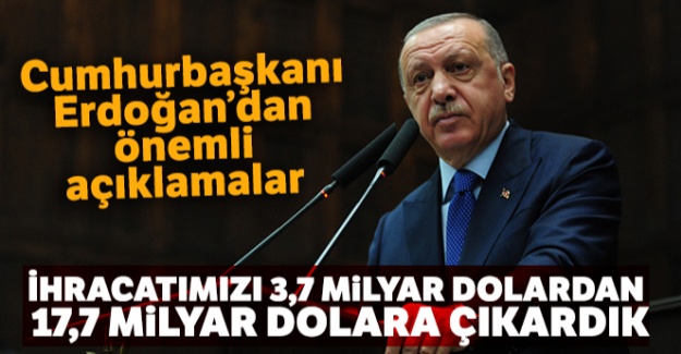 Cumhurbaşkanı Erdoğan'dan önemli açıklamalar