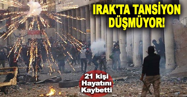 Irak'ta tansiyon düşmüyor: 21 kişi hayatını kaybetti
