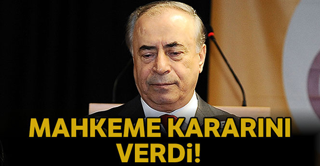 Mahkeme Galatasaray ile ilgili kararını verdi