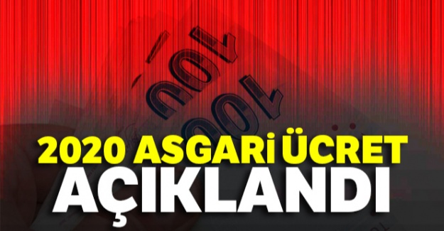 2020 Asgari ücret açıklandı