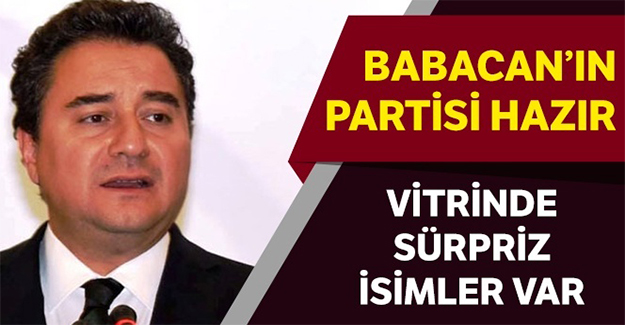 Babacan'ın Partisi hazır