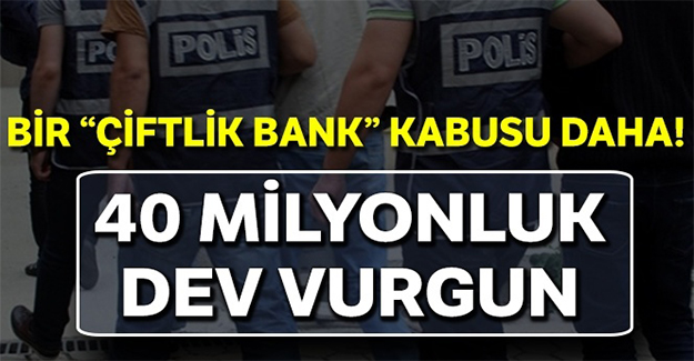 Bir Çiftlik Bank kabusu daha!