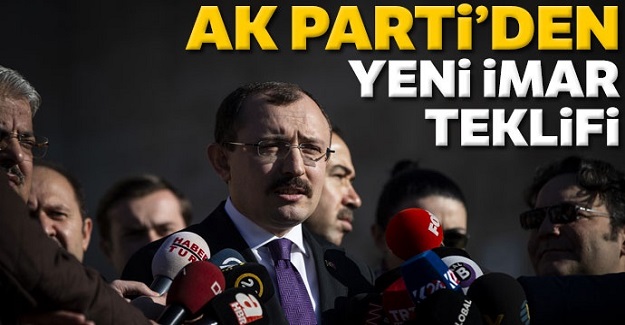 AK Parti'den yeni imar kanunu teklifi