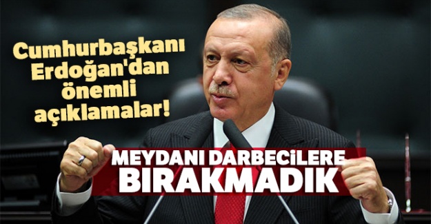 Cumhurbaşkanı Erdoğan'dan önemli açıklamalar!