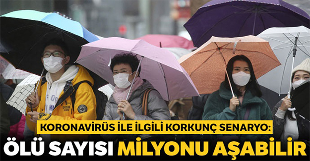 Koronovirüs için korkunç senaryo