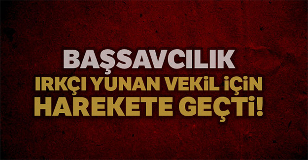 Yunan milletvekili hakkında resen soruşturma
