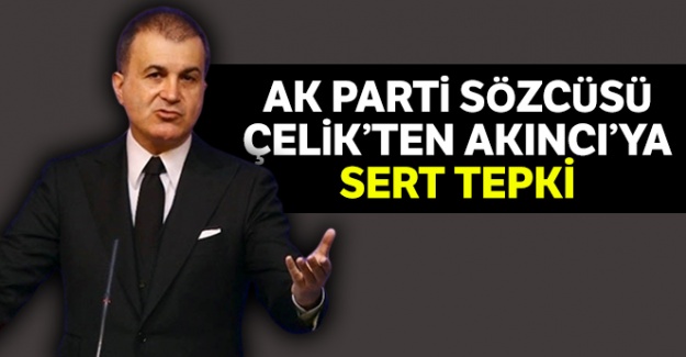 AK Parti Sözcüsü Çelik'ten Akıncı'ya sert tepki