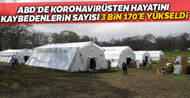 ABD'de koronavirüsten hayatını kaybedenlerin sayısı 3 bin 170'e yükseldi