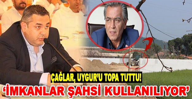 AK Partili Çağlar Uygur'u topa tuttu: Yapılan aymazlık!