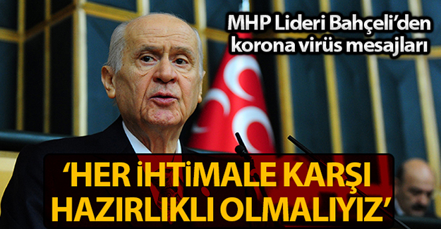 Bahçeli'den Korona Virüs açıklaması