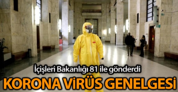 İçişleri Bakanlığı'ndan 81 ile genelge