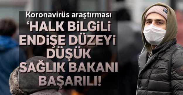 Koronavirüs araştırması: 'Halk bilgili, endişe düzeyi düşük, Sağlık Bakanı başarılı'