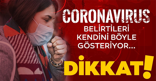 Koronavirüsün yeni semptomları açıklandı: 8 belirtiye dikkat