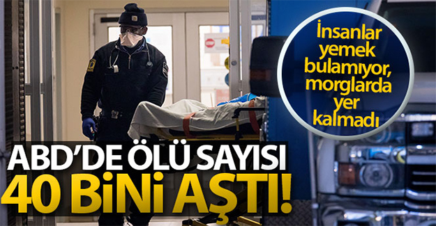 ABD'de Korona virüsten ölenlerin sayısı 40 bini aştı