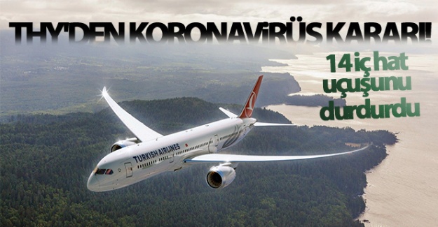 THY'den koronavirüs kararı! 14 iç hat uçuşunu durdurdu
