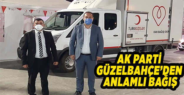 AK Parti Güzelbahçe'den Kan Bağışı Seferberliği