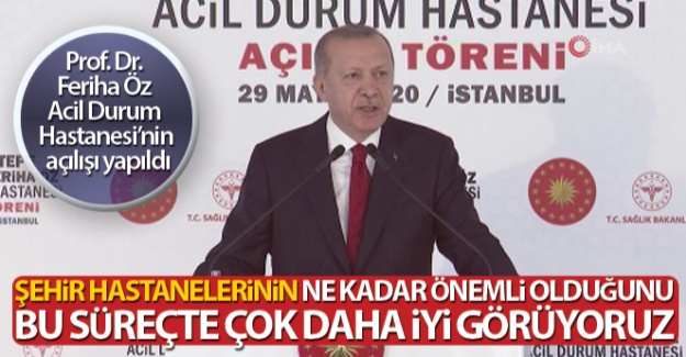 Cumhurbaşkanı Erdoğan: 'Şehir hastanelerinin ne kadar önemli olduğunu bu süreçte çok daha iyi görüyoruz'