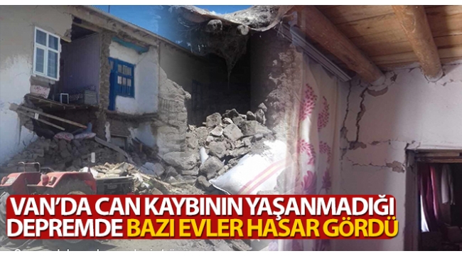 Van Özalp depreminde evler hasar gördü