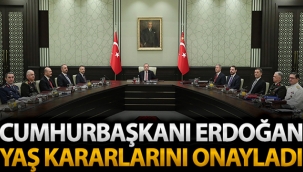 Cumhurbaşkanı Erdoğan, Yüksek Askeri Şura kararlarını onayladı