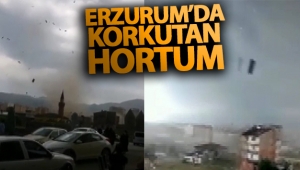Erzurum'da korkutan hortum