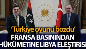 Fransız yayın organı France Inter: 'Türkiye, Fransa'nın Libya oyununu bozdu'