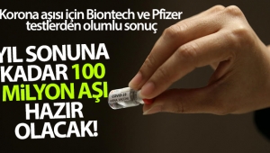 Korona aşısı için Biontech ve Pfizer testlerden olumlu sonuçlar aldı