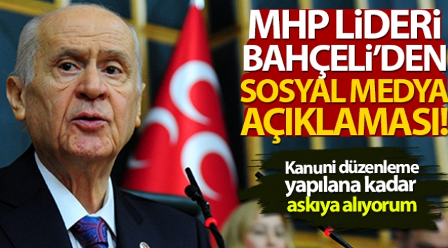 MHP Lideri Bahçeli'den Sosyal Medya Açıklaması!