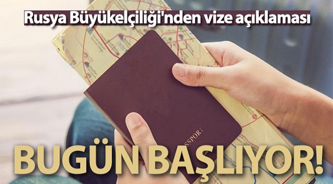 Rusya Büyükelçiliği'nden vize açıklaması