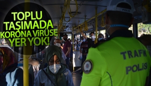 Toplu taşımada koronavirüse yer yok