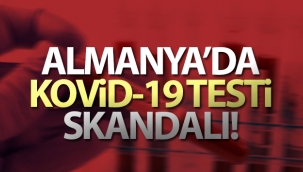 Almanya'da Kovid-19 testi skandalı