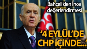 Bahçeli'den İnce değerlendirmesi