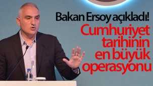 Bakan Ersoy açıkladı! Cumhuriyet tarihinin en büyük operasyonu