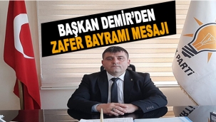 Başkan Demir'den Zafer Bayramı Mesajı