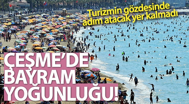 Çeşme'de bayram yoğunluğu